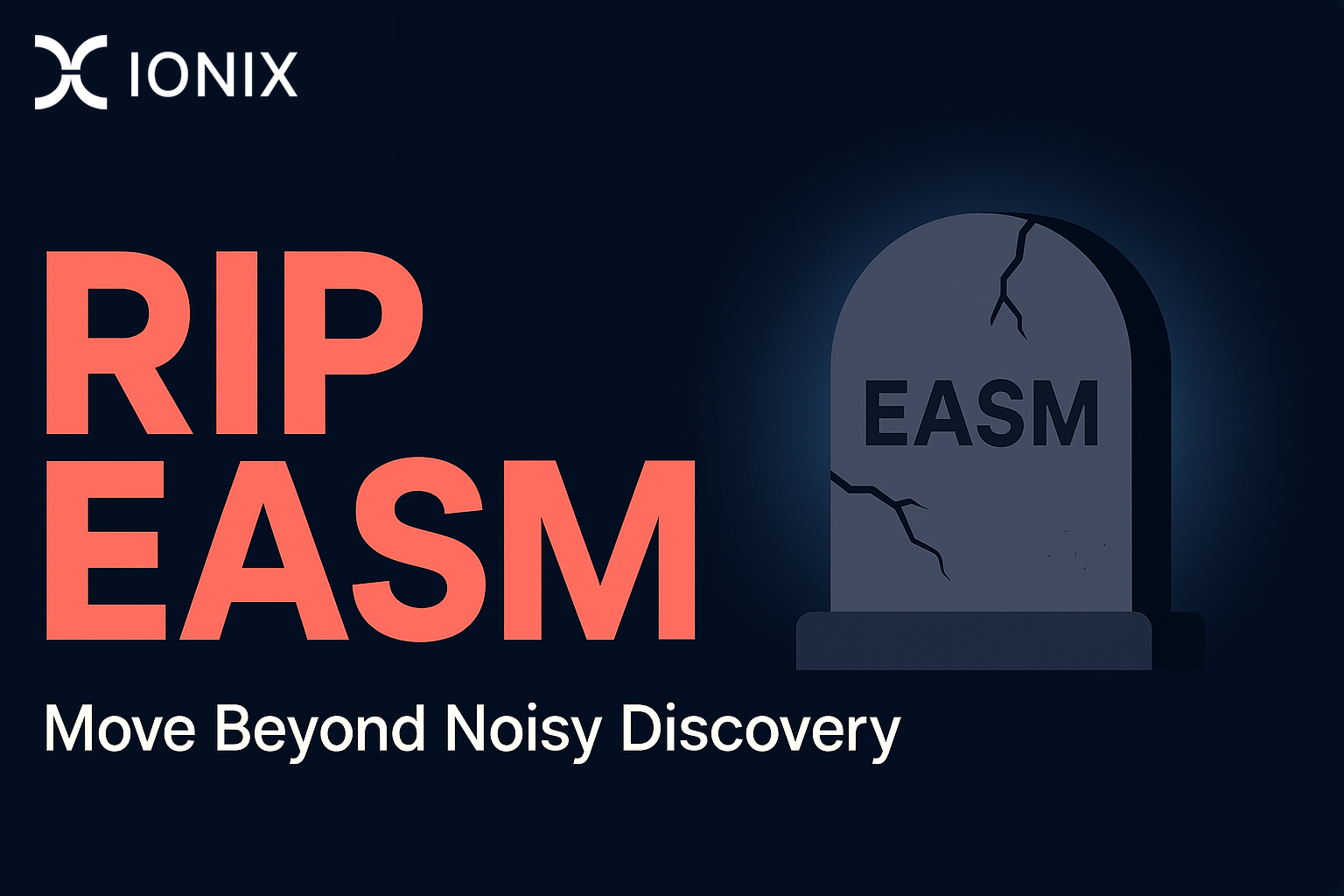 RIP EASM