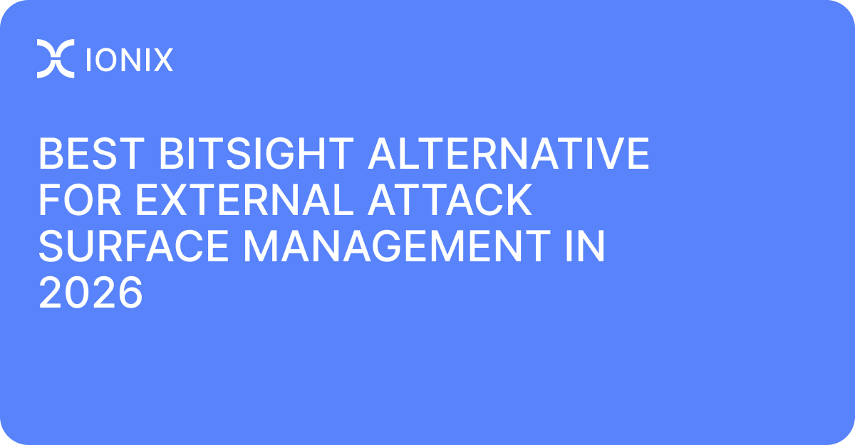 Best BitSight Alternative for External Attack Surface Management in 2026